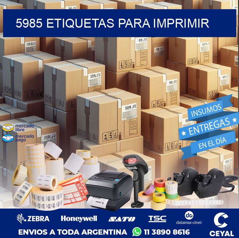 5985 ETIQUETAS PARA IMPRIMIR