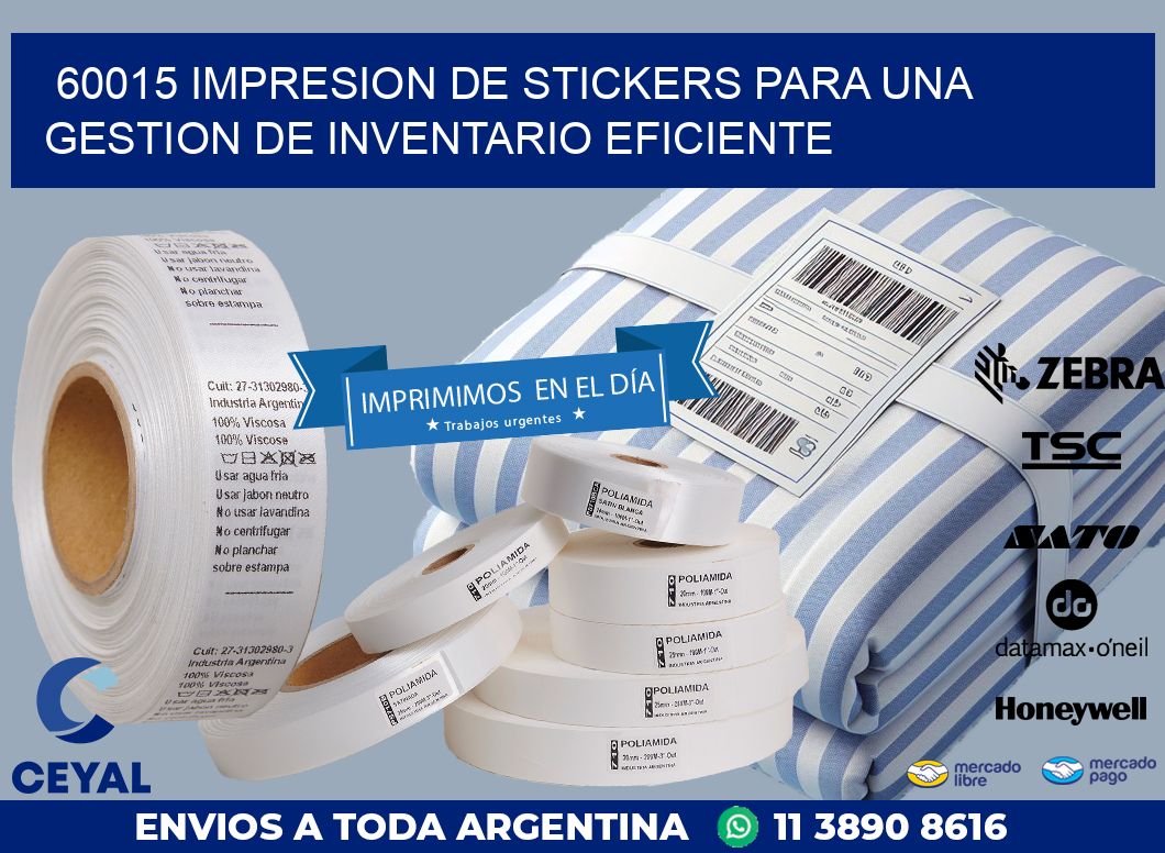 60015 IMPRESION DE STICKERS PARA UNA GESTION DE INVENTARIO EFICIENTE