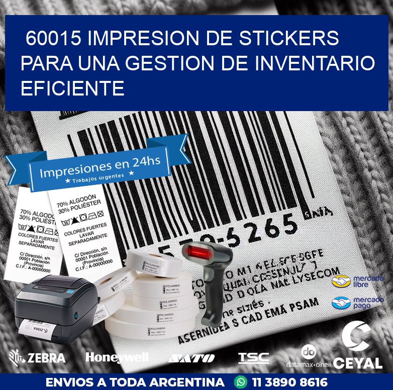 60015 IMPRESION DE STICKERS PARA UNA GESTION DE INVENTARIO EFICIENTE