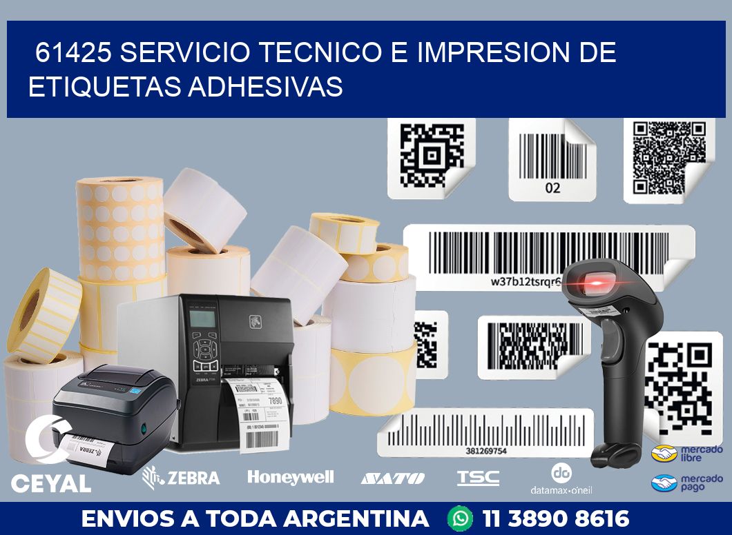 61425 SERVICIO TECNICO E IMPRESION DE ETIQUETAS ADHESIVAS