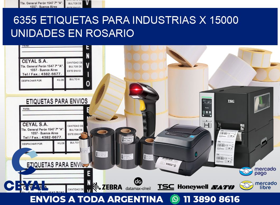 6355 ETIQUETAS PARA INDUSTRIAS x 15000 UNIDADES EN ROSARIO
