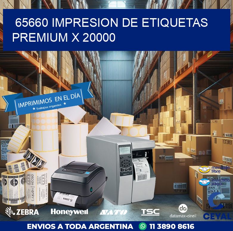 65660 IMPRESION DE ETIQUETAS PREMIUM X 20000