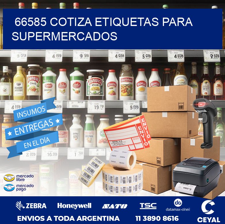 66585 COTIZA ETIQUETAS PARA SUPERMERCADOS