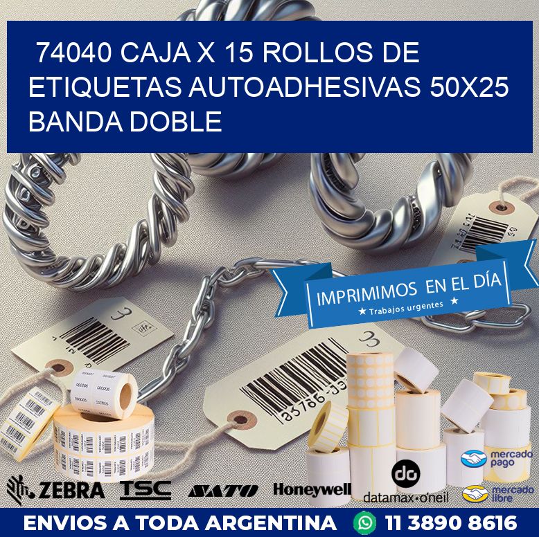 74040 CAJA X 15 ROLLOS DE ETIQUETAS AUTOADHESIVAS 50X25 BANDA DOBLE