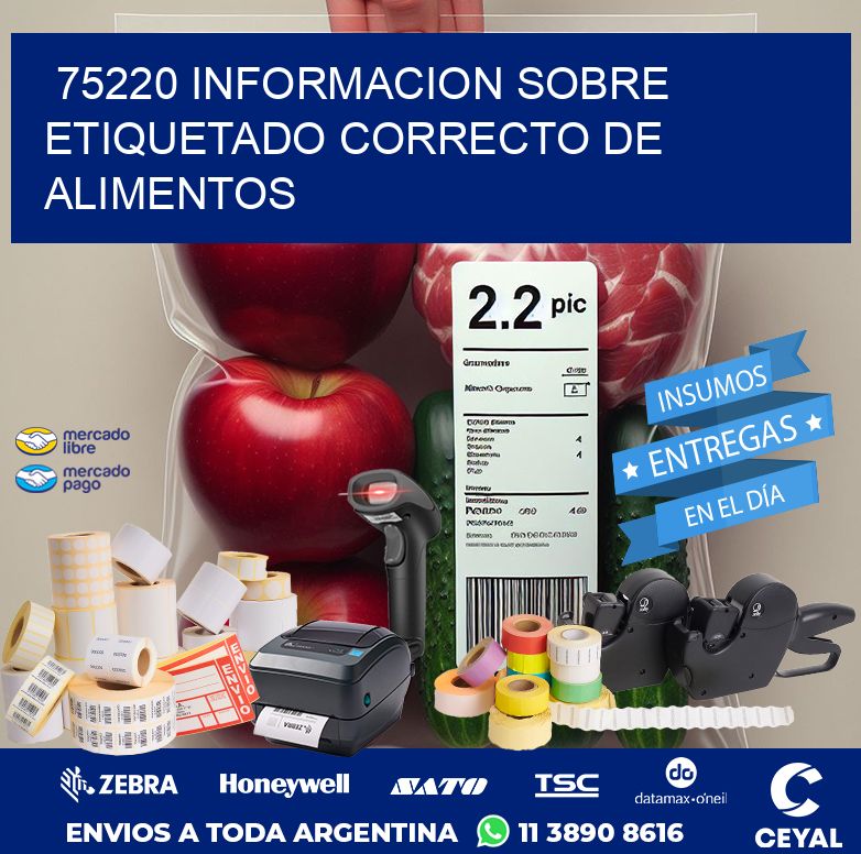 75220 INFORMACION SOBRE ETIQUETADO CORRECTO DE ALIMENTOS