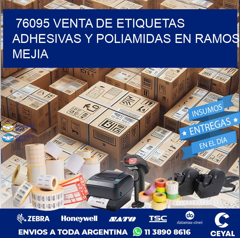 76095 VENTA DE ETIQUETAS ADHESIVAS Y POLIAMIDAS EN RAMOS MEJIA