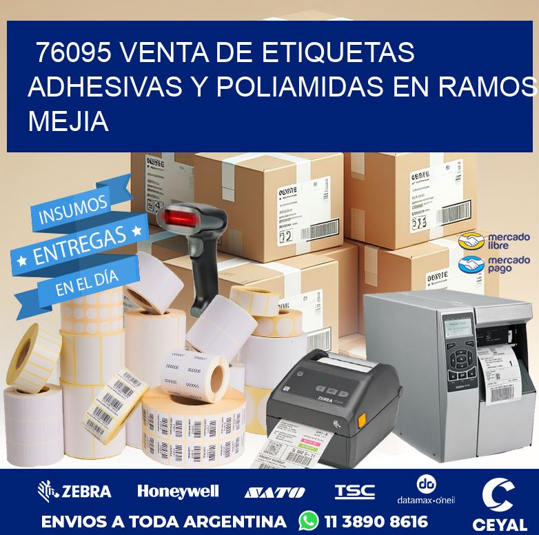 76095 VENTA DE ETIQUETAS ADHESIVAS Y POLIAMIDAS EN RAMOS MEJIA