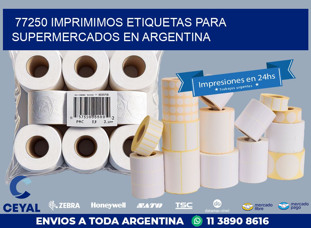 77250 IMPRIMIMOS ETIQUETAS PARA SUPERMERCADOS EN ARGENTINA
