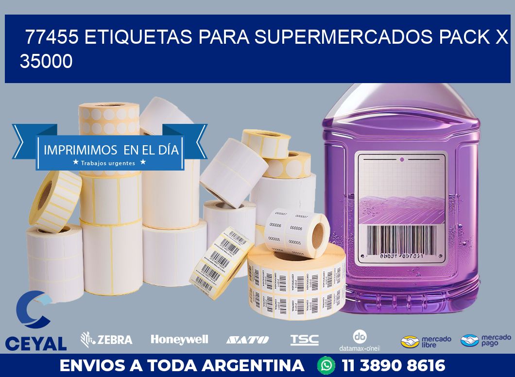 77455 ETIQUETAS PARA SUPERMERCADOS PACK X 35000