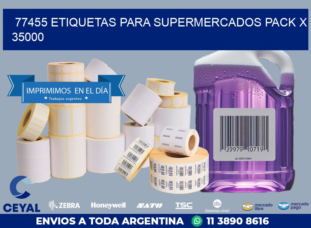 77455 ETIQUETAS PARA SUPERMERCADOS PACK X 35000