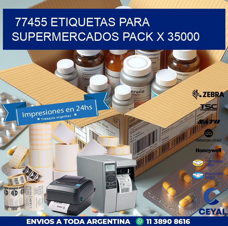 77455 ETIQUETAS PARA SUPERMERCADOS PACK X 35000