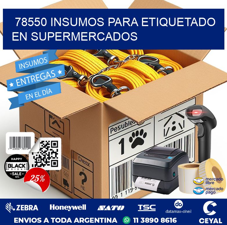 78550 INSUMOS PARA ETIQUETADO EN SUPERMERCADOS