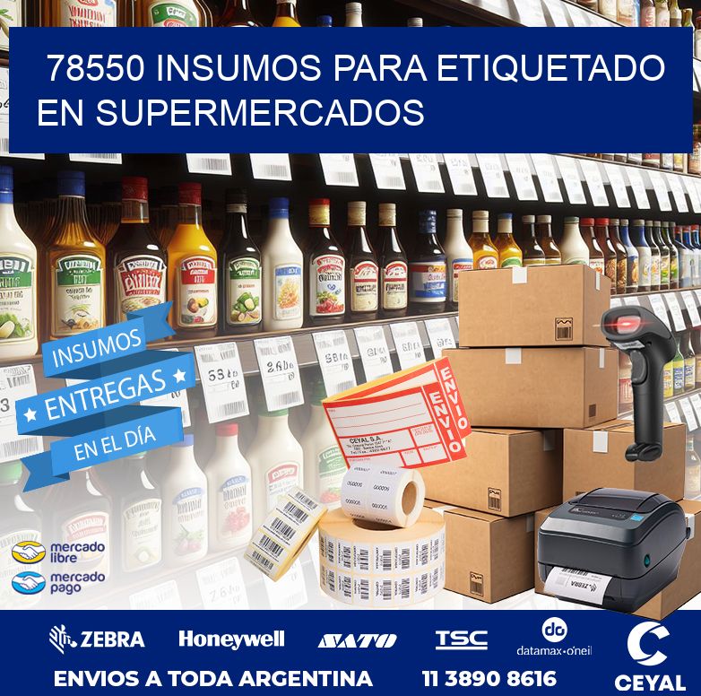 78550 INSUMOS PARA ETIQUETADO EN SUPERMERCADOS