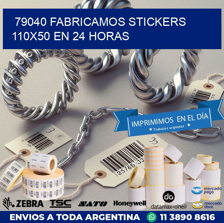 79040 FABRICAMOS STICKERS 110X50 EN 24 HORAS