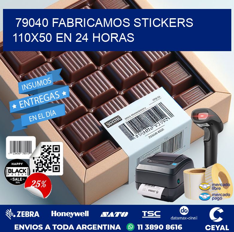 79040 FABRICAMOS STICKERS 110X50 EN 24 HORAS