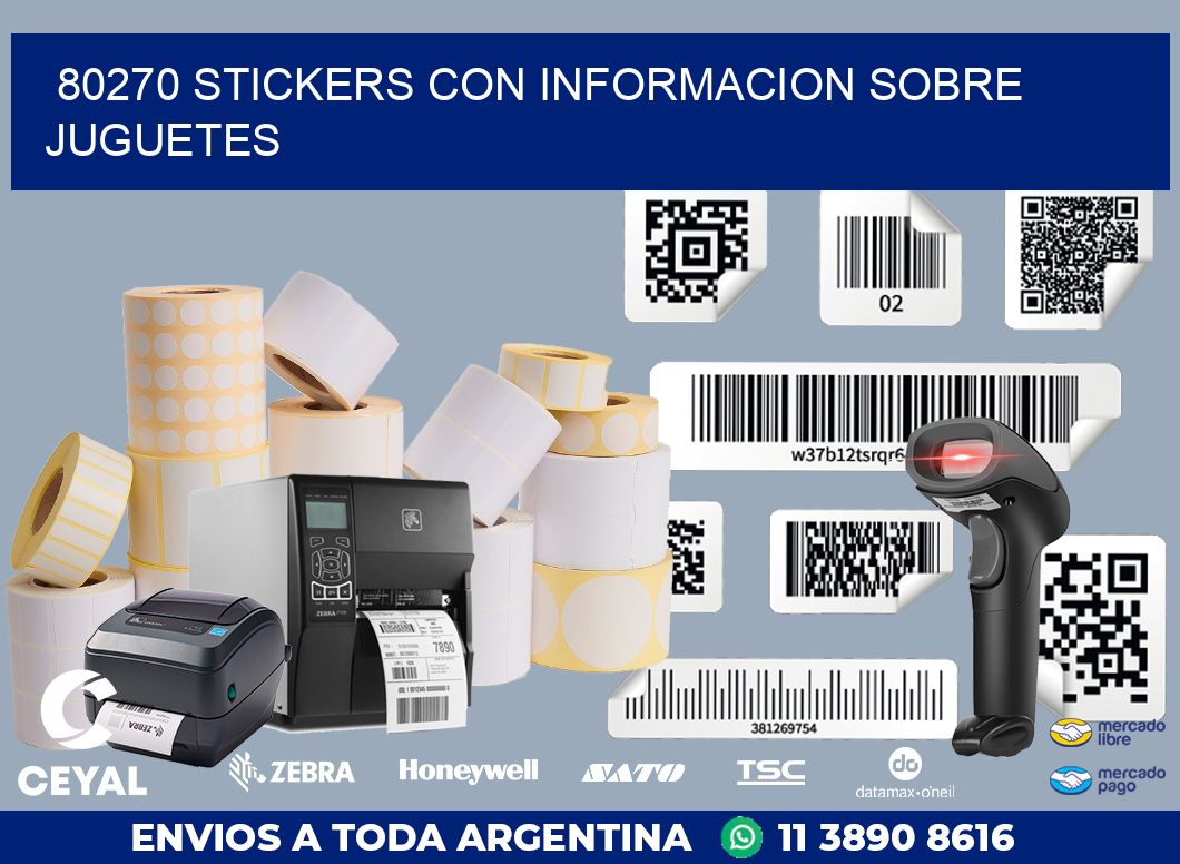 80270 STICKERS CON INFORMACION SOBRE JUGUETES