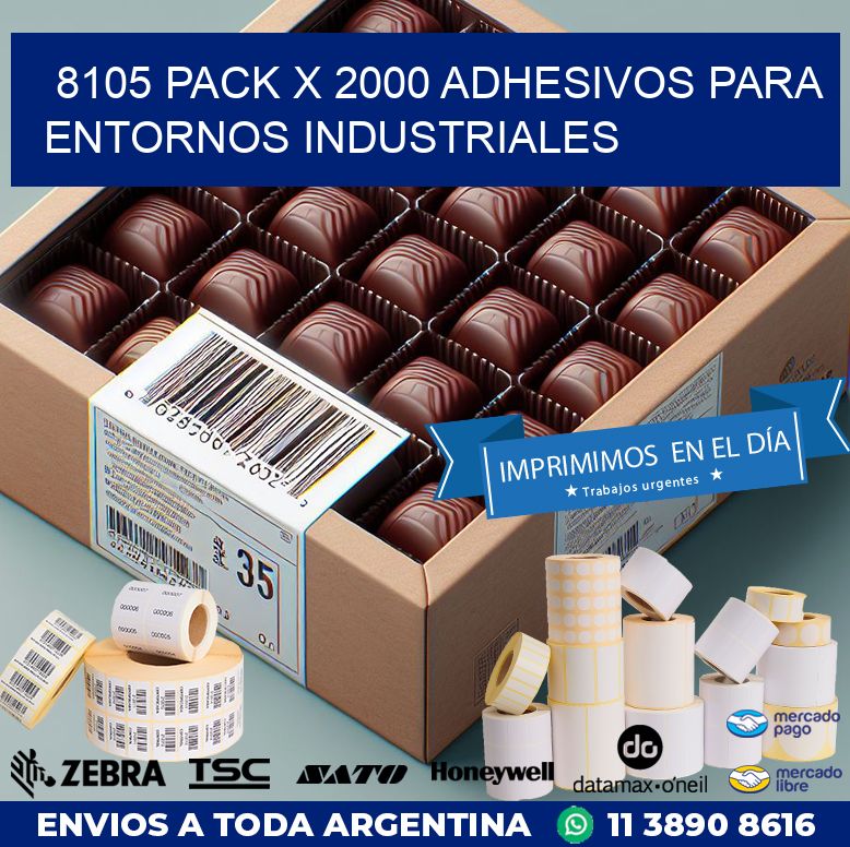8105 PACK X 2000 ADHESIVOS PARA ENTORNOS INDUSTRIALES