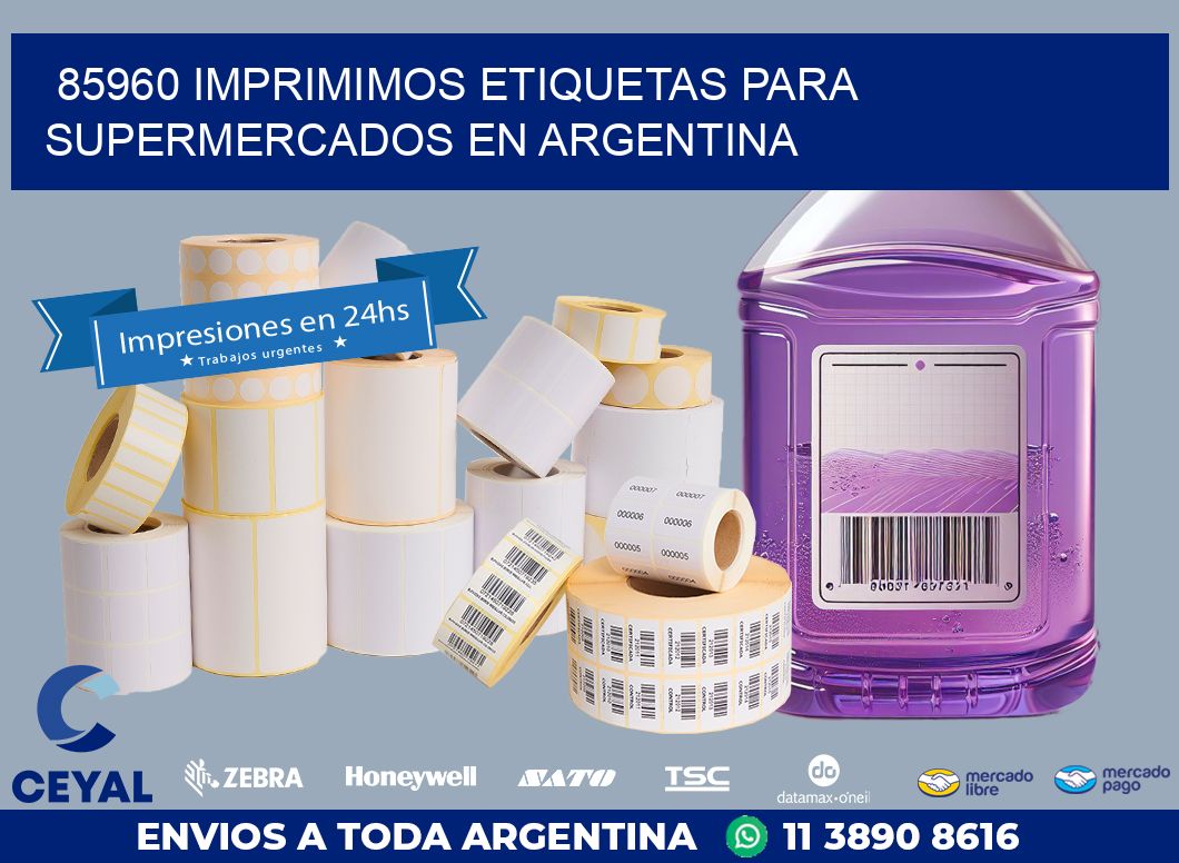 85960 IMPRIMIMOS ETIQUETAS PARA SUPERMERCADOS EN ARGENTINA