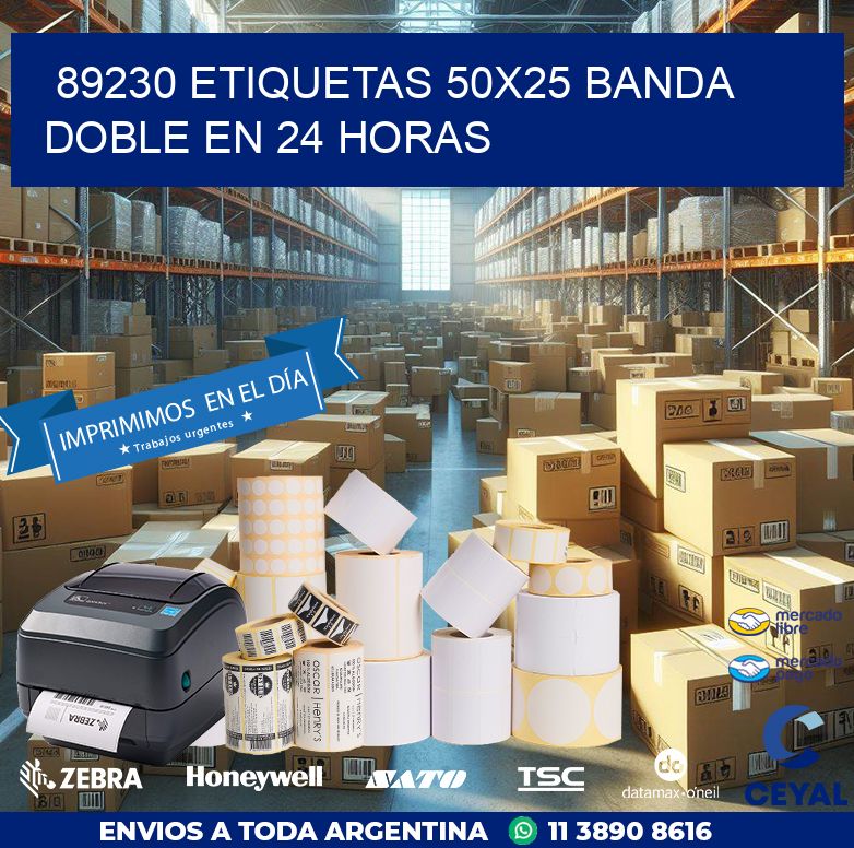89230 ETIQUETAS 50X25 BANDA DOBLE EN 24 HORAS