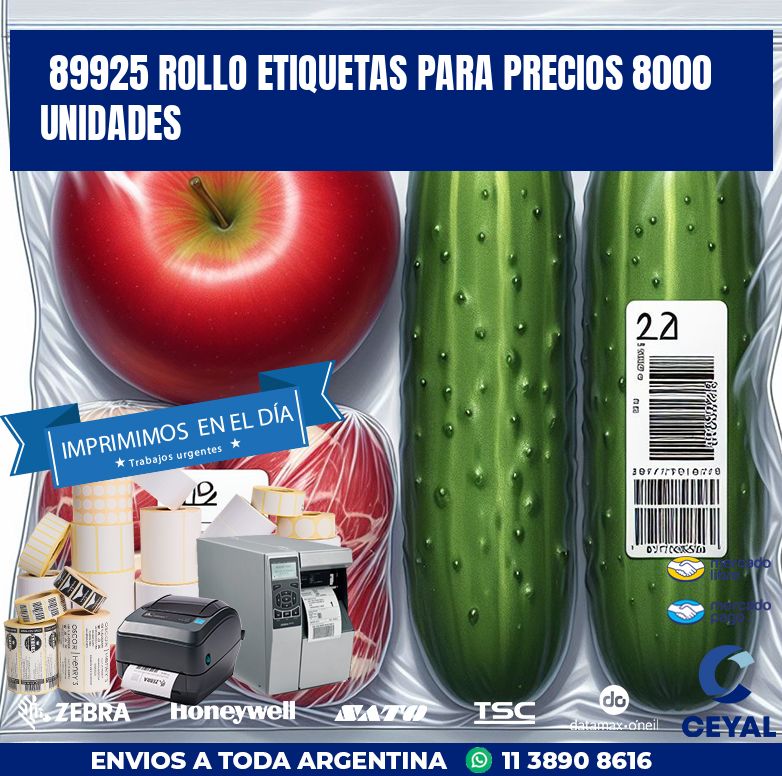 89925 ROLLO ETIQUETAS PARA PRECIOS 8000 UNIDADES