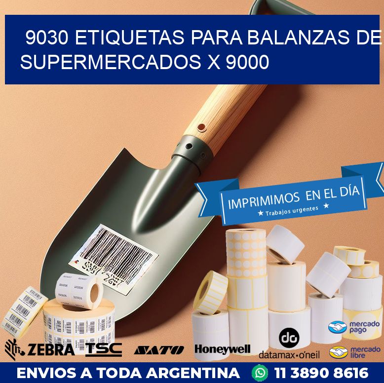 9030 ETIQUETAS PARA BALANZAS DE SUPERMERCADOS X 9000