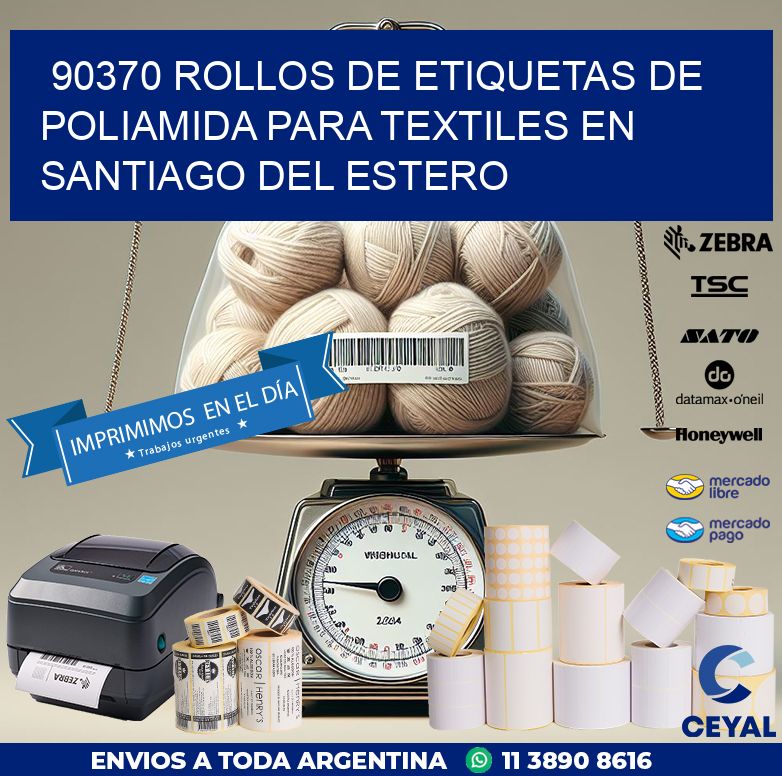 90370 ROLLOS DE ETIQUETAS DE POLIAMIDA PARA TEXTILES EN SANTIAGO DEL ESTERO
