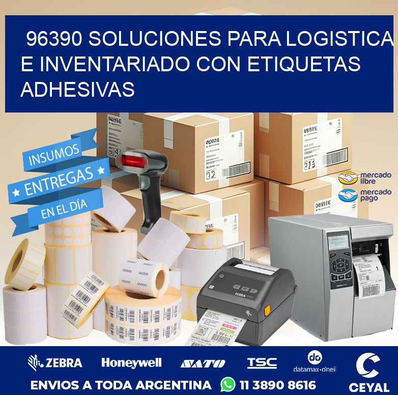 96390 SOLUCIONES PARA LOGISTICA E INVENTARIADO CON ETIQUETAS ADHESIVAS