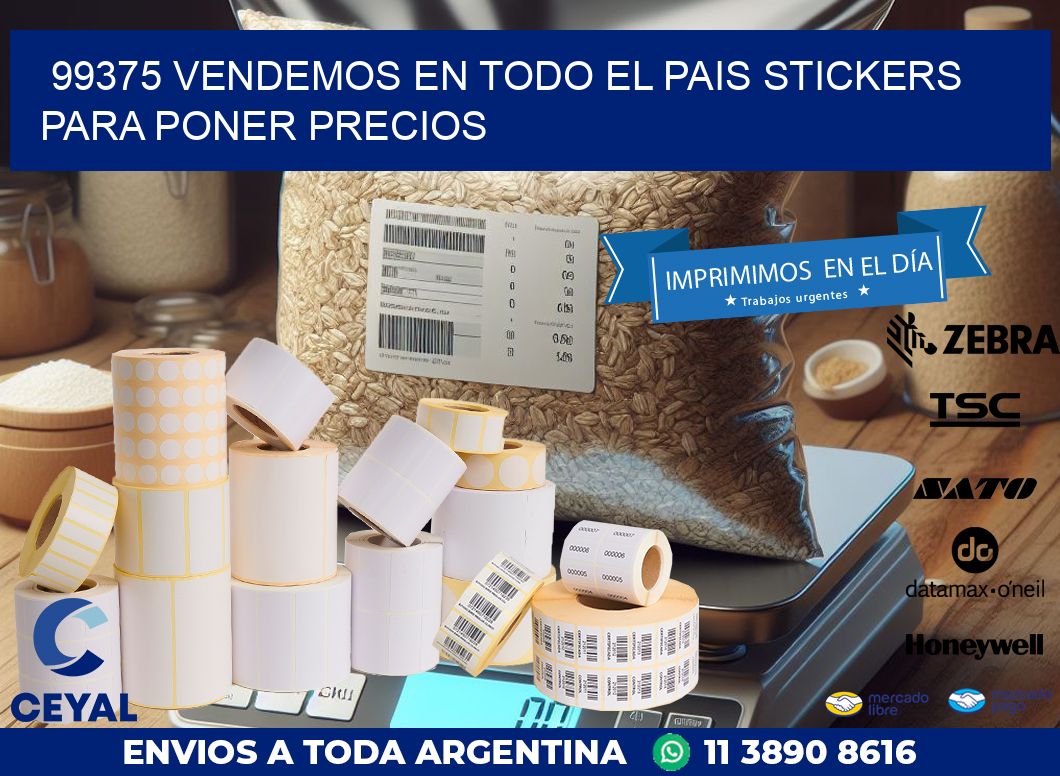99375 VENDEMOS EN TODO EL PAIS STICKERS PARA PONER PRECIOS