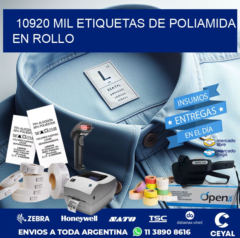 10920 MIL ETIQUETAS DE POLIAMIDA EN ROLLO