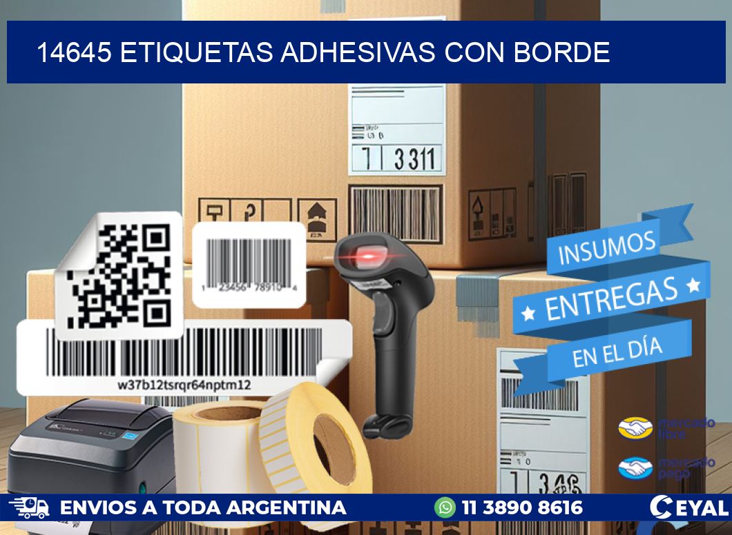 14645 ETIQUETAS ADHESIVAS CON BORDE