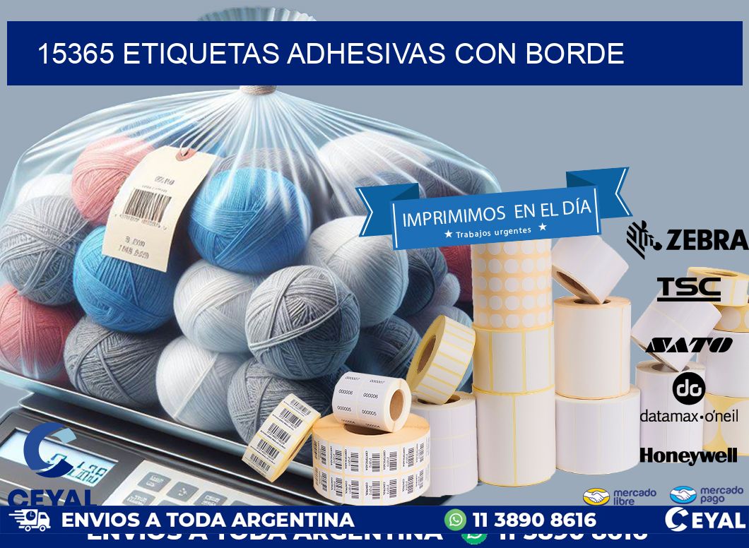 15365 ETIQUETAS ADHESIVAS CON BORDE