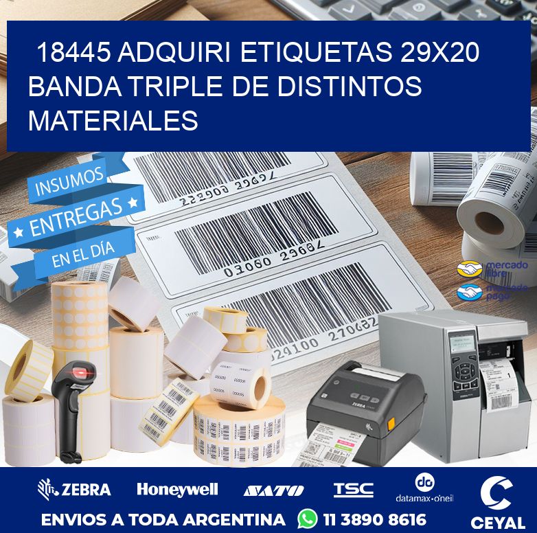 18445 ADQUIRI ETIQUETAS 29X20 BANDA TRIPLE DE DISTINTOS MATERIALES