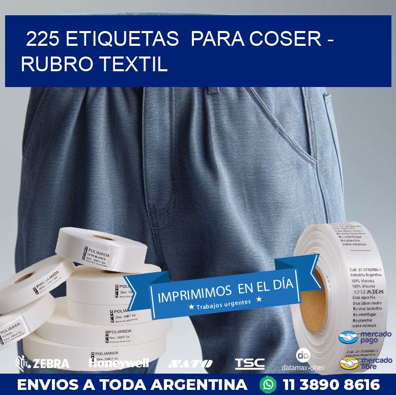 225 ETIQUETAS  PARA COSER - RUBRO TEXTIL