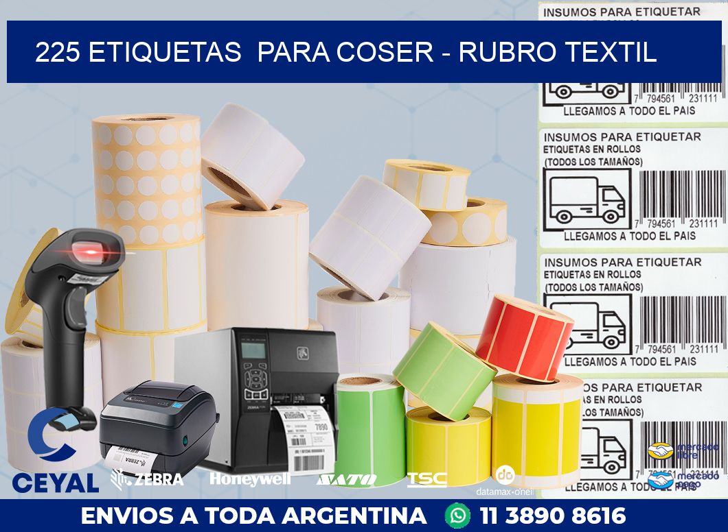 225 ETIQUETAS  PARA COSER - RUBRO TEXTIL