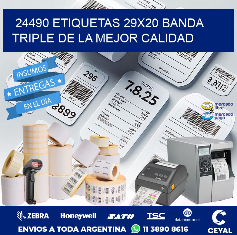 24490 ETIQUETAS 29X20 BANDA TRIPLE DE LA MEJOR CALIDAD