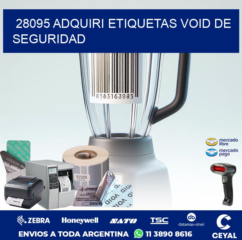 28095 ADQUIRI ETIQUETAS VOID DE SEGURIDAD