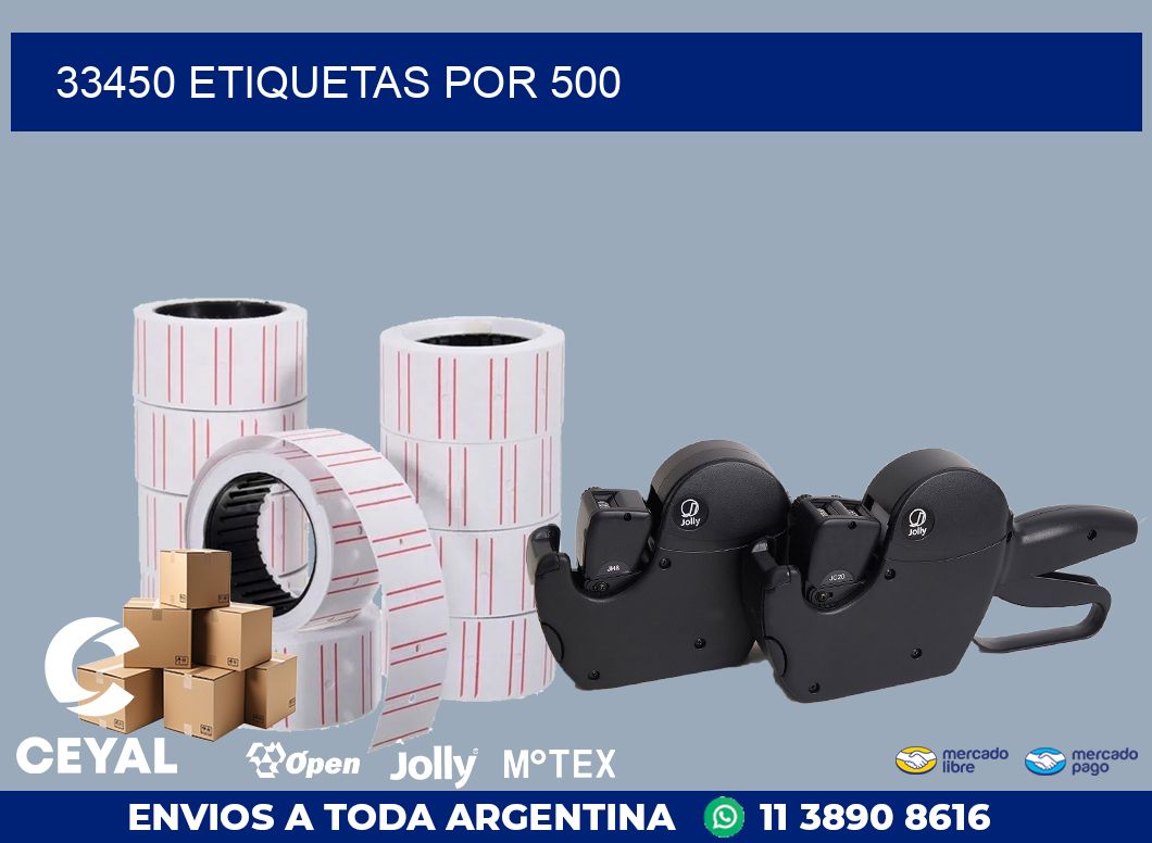 33450 ETIQUETAS POR 500