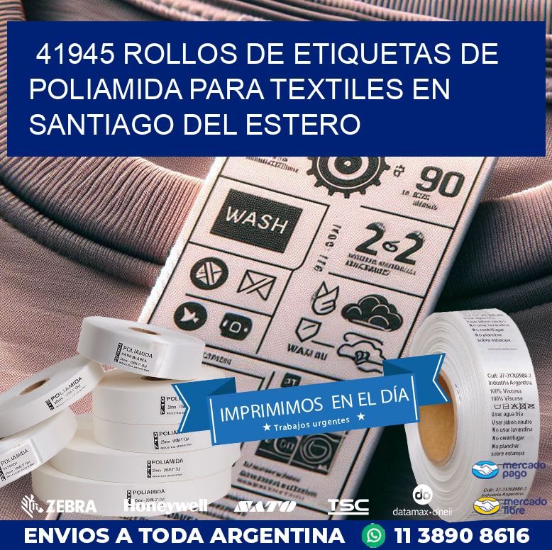 41945 ROLLOS DE ETIQUETAS DE POLIAMIDA PARA TEXTILES EN SANTIAGO DEL ESTERO