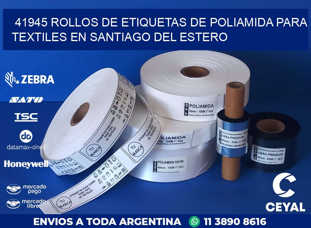 41945 ROLLOS DE ETIQUETAS DE POLIAMIDA PARA TEXTILES EN SANTIAGO DEL ESTERO