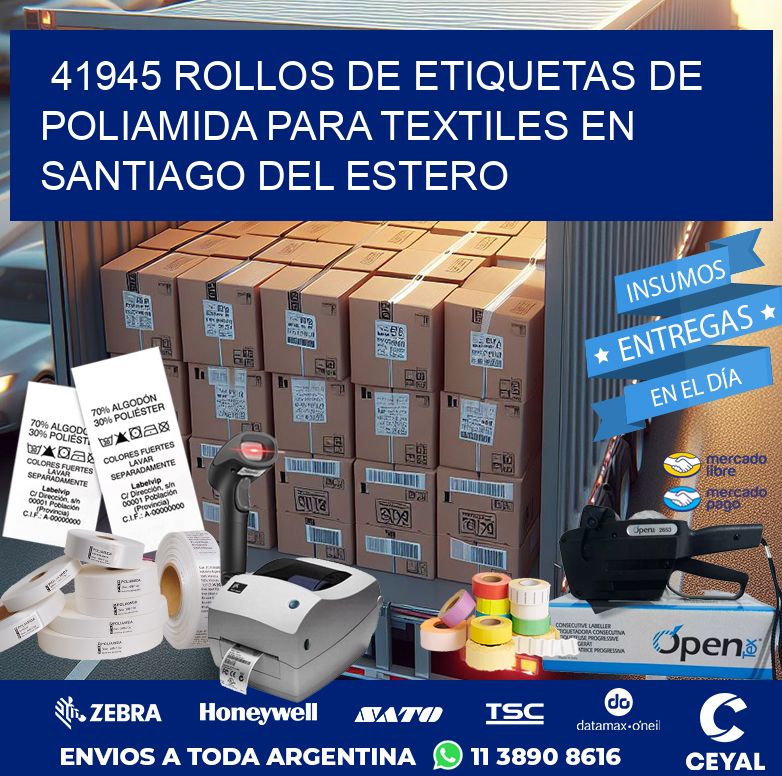 41945 ROLLOS DE ETIQUETAS DE POLIAMIDA PARA TEXTILES EN SANTIAGO DEL ESTERO