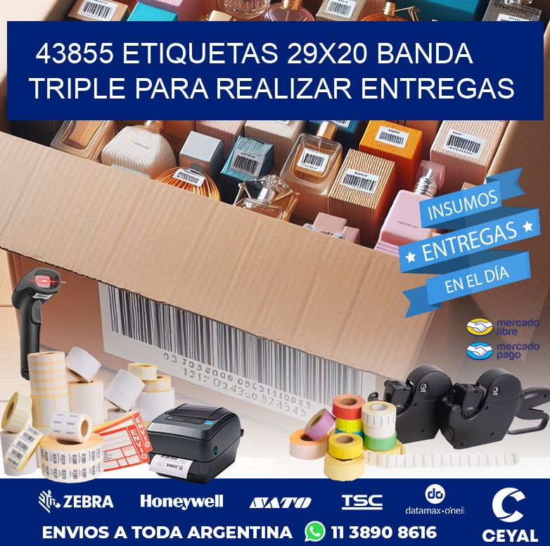 43855 ETIQUETAS 29X20 BANDA TRIPLE PARA REALIZAR ENTREGAS