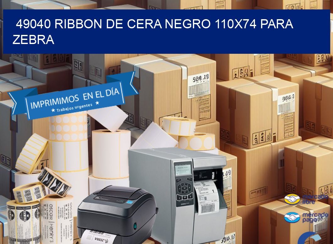 49040 RIBBON DE CERA NEGRO 110X74 PARA ZEBRA