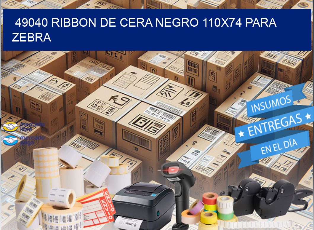 49040 RIBBON DE CERA NEGRO 110X74 PARA ZEBRA