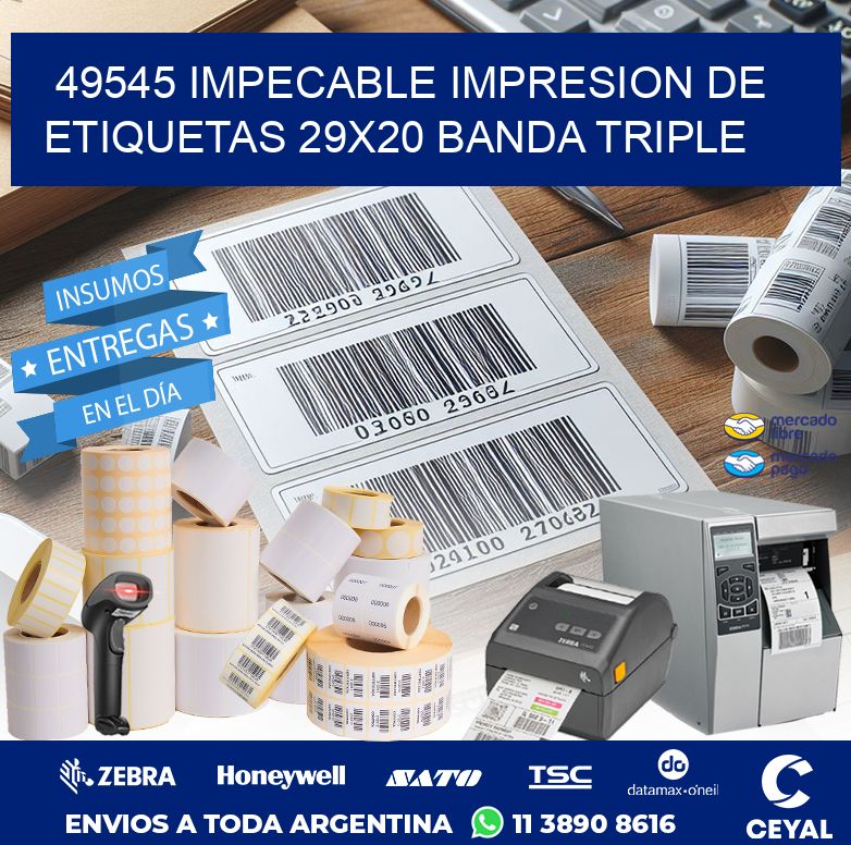 49545 IMPECABLE IMPRESION DE ETIQUETAS 29X20 BANDA TRIPLE