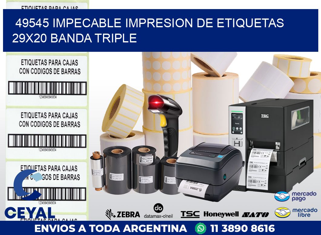49545 IMPECABLE IMPRESION DE ETIQUETAS 29X20 BANDA TRIPLE