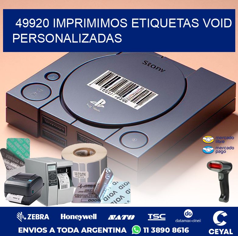 49920 IMPRIMIMOS ETIQUETAS VOID PERSONALIZADAS