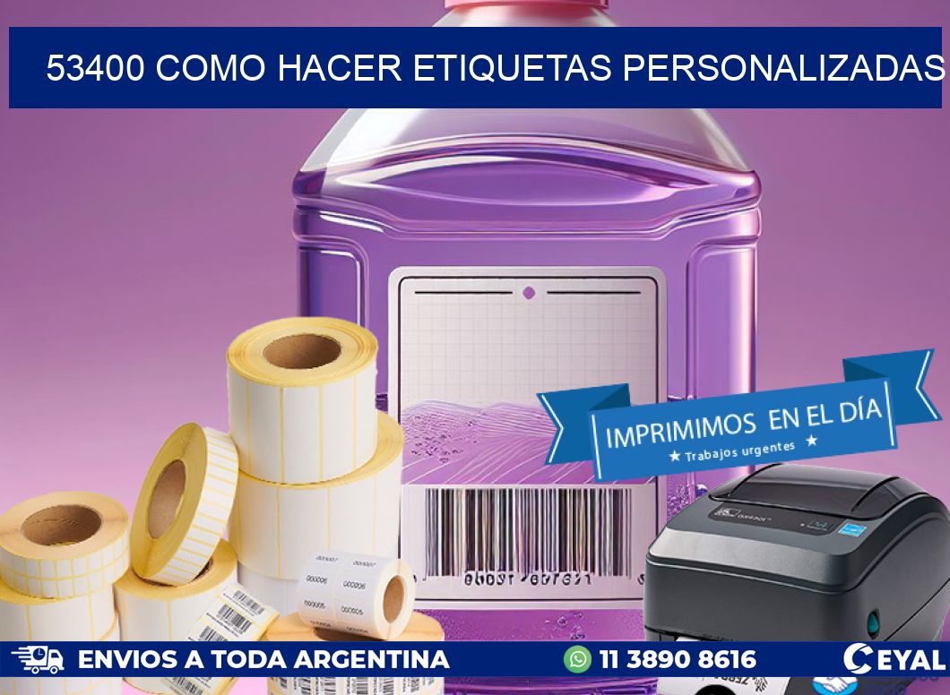 53400 como hacer etiquetas personalizadas