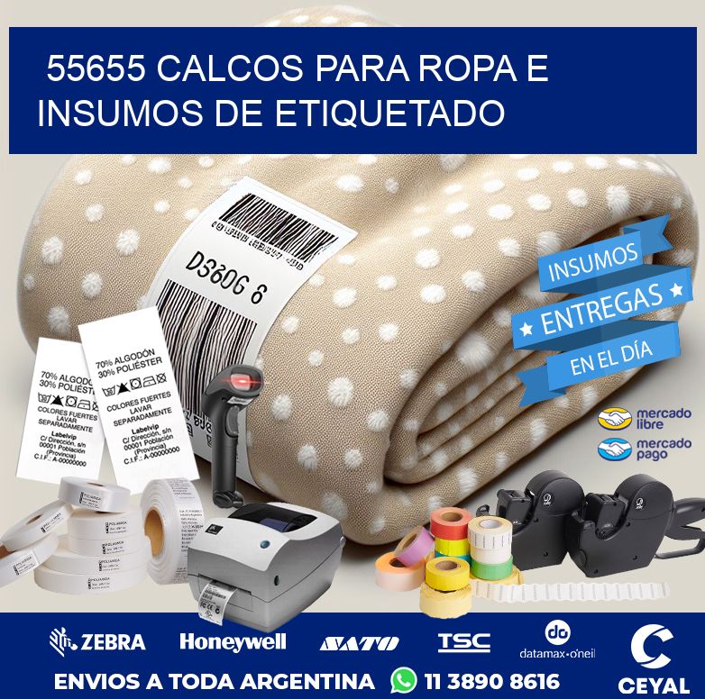 55655 CALCOS PARA ROPA E INSUMOS DE ETIQUETADO