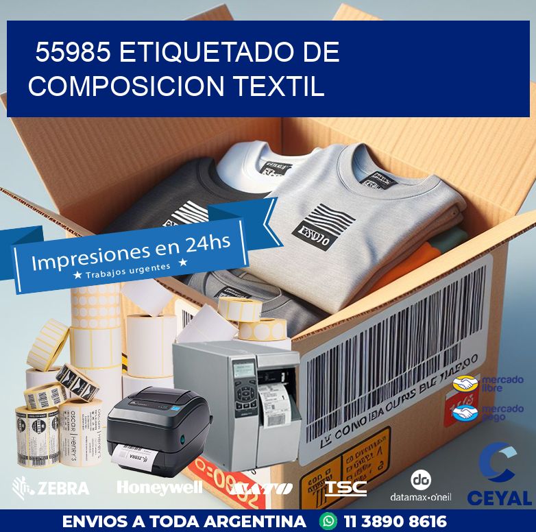 55985 ETIQUETADO DE COMPOSICION TEXTIL