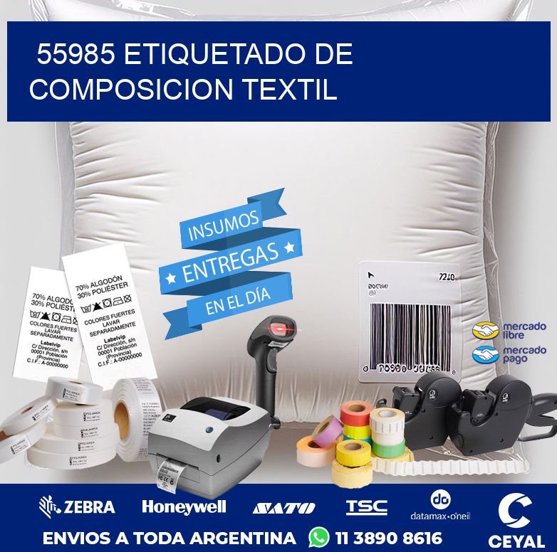 55985 ETIQUETADO DE COMPOSICION TEXTIL